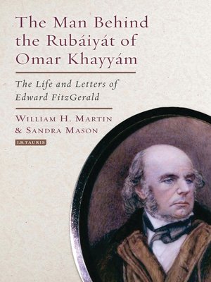 cover image of The Man Behind the Rubaiyat of Omar Khayyam